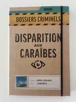 Dossier criminel : Disparition aux Caraïbes 