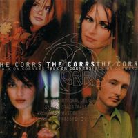 The Corrs – Talk On Corners CD