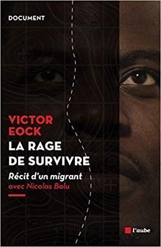 Libri: La rage de survivre - Récit d'un migrant – Usato da Neuchâtel venduto da Dualseele