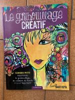 Le gribouillage créatif - Traci Bautista