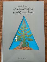 Kinderbuch, Wie der Elefant zum Rüssel kam