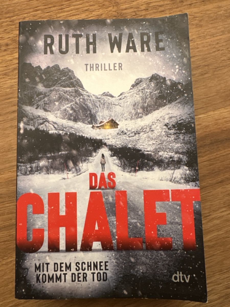 Libri: Ruth Ware - Das Chalet: Winterthriller Lesespass! – Nuovo (secondo la descrizione) da Wettswil venduto da rom_wq66
