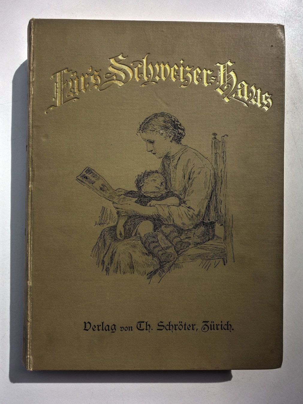 Bücher: "Für's Schweizer Haus" 1903-1904 – Gebraucht aus Bellinzona von Bitanengo