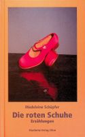 Madeleine Schüpfer Die roten Schuhe Erzählungen signiert