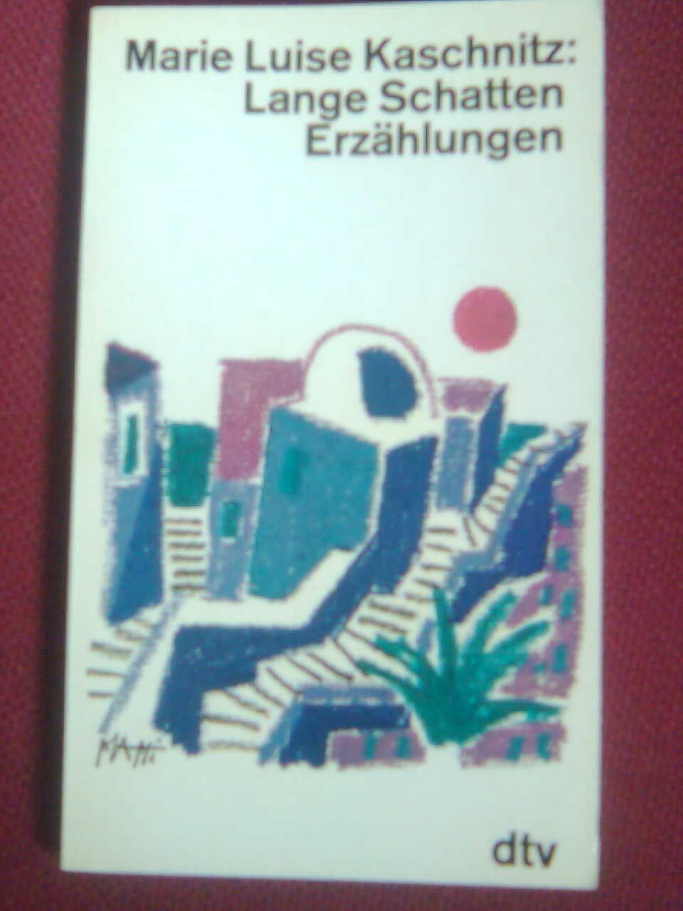 Libri: Marie Luise Kaschnitz lange schatten – Usato da Basel venduto da Alacant