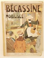 Rarität 1918 „Bécassine mobilisée“ – Seltene Erstausgabe – M