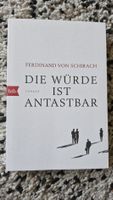 " Die Würde ist antastbar " Ferdinand von Schirach neuwertig