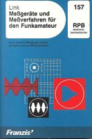 Meßgeräte und Meßverfahren für den Funkamateur RPB 157