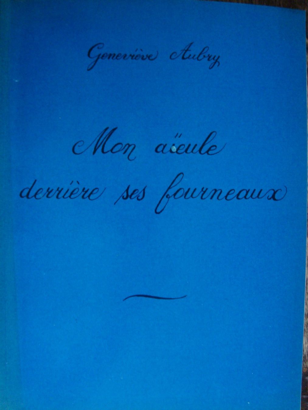 Livres: Mon aïeule derrière ses fourneaux – D'occasion à Fribourg par ruswil007