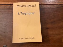 Chopique Roman Roland Donzé, édition 1990