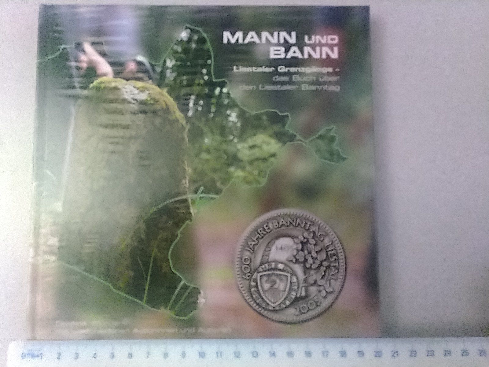 Libri: Mann und Bann - Liestaler Grenzgänge – Nuovo e nell'imballaggio originale da Sissach venduto da Heimat_Buch