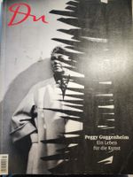 Du Magazin Peggy Guggenheim Ein Leben für Kunst