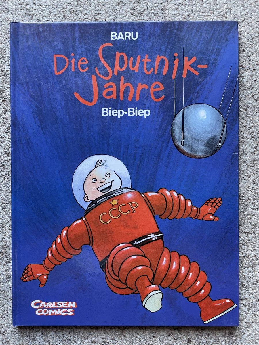Comics: Die Sputnik-Jahre / Biep-Biep / BARU – Neu (gemäss Beschreibung) aus Pfungen von Druller