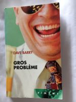 Gros problème - Dave Barry