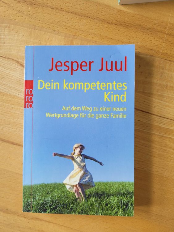 Jesper Juul Dein Kompetentes Kind Neu gem ss Beschreibung In