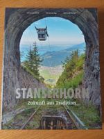 Buch: Stanserhorn - Zukunft aus Tradition