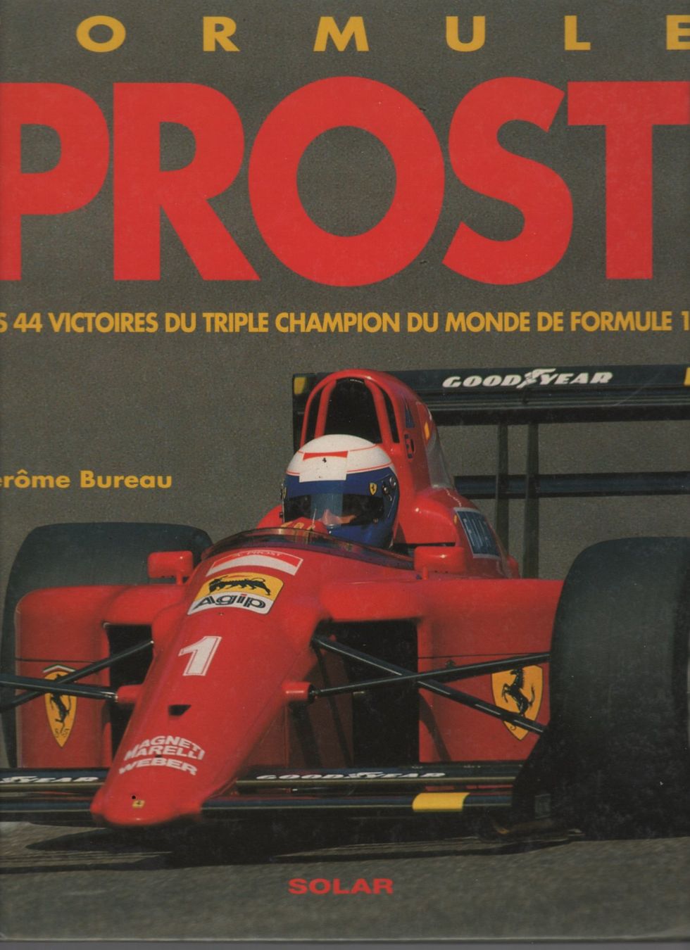 Libri: Le Livre Formule Prost – Usato da Corminboeuf venduto da corbay