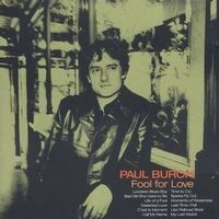 PAUL BURCH - FOOL FOR LOVE (CD 2003)