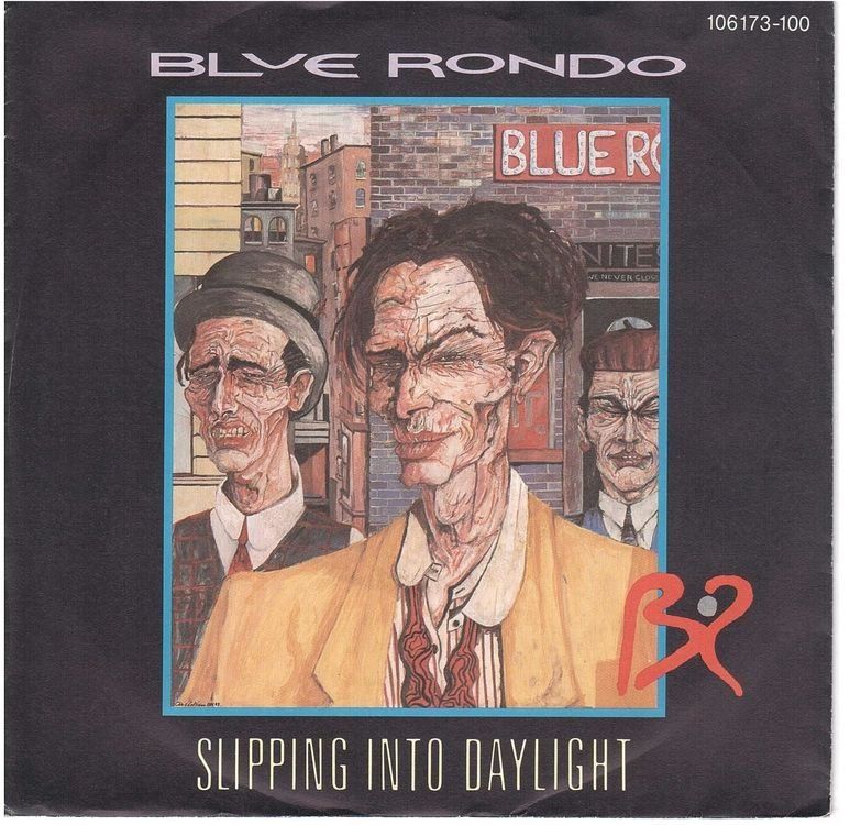 Dischi in vinile: Blue Rondo  --  Slipping into Daylight  Single7 – Usato da Rheinau venduto da asteng