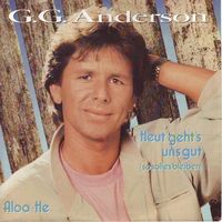 Anderson G.G. - Heut' geht's uns gut  (7")