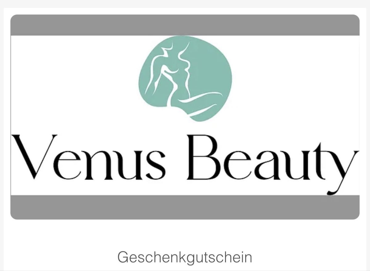 Gutscheine: Venus Beauty Geschenkgutschein 383.55CHF – Neu (gemäss Beschreibung) aus Herisau von Natascha-Honecker
