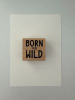 Rubber Stamp "Born To Be Wild" New