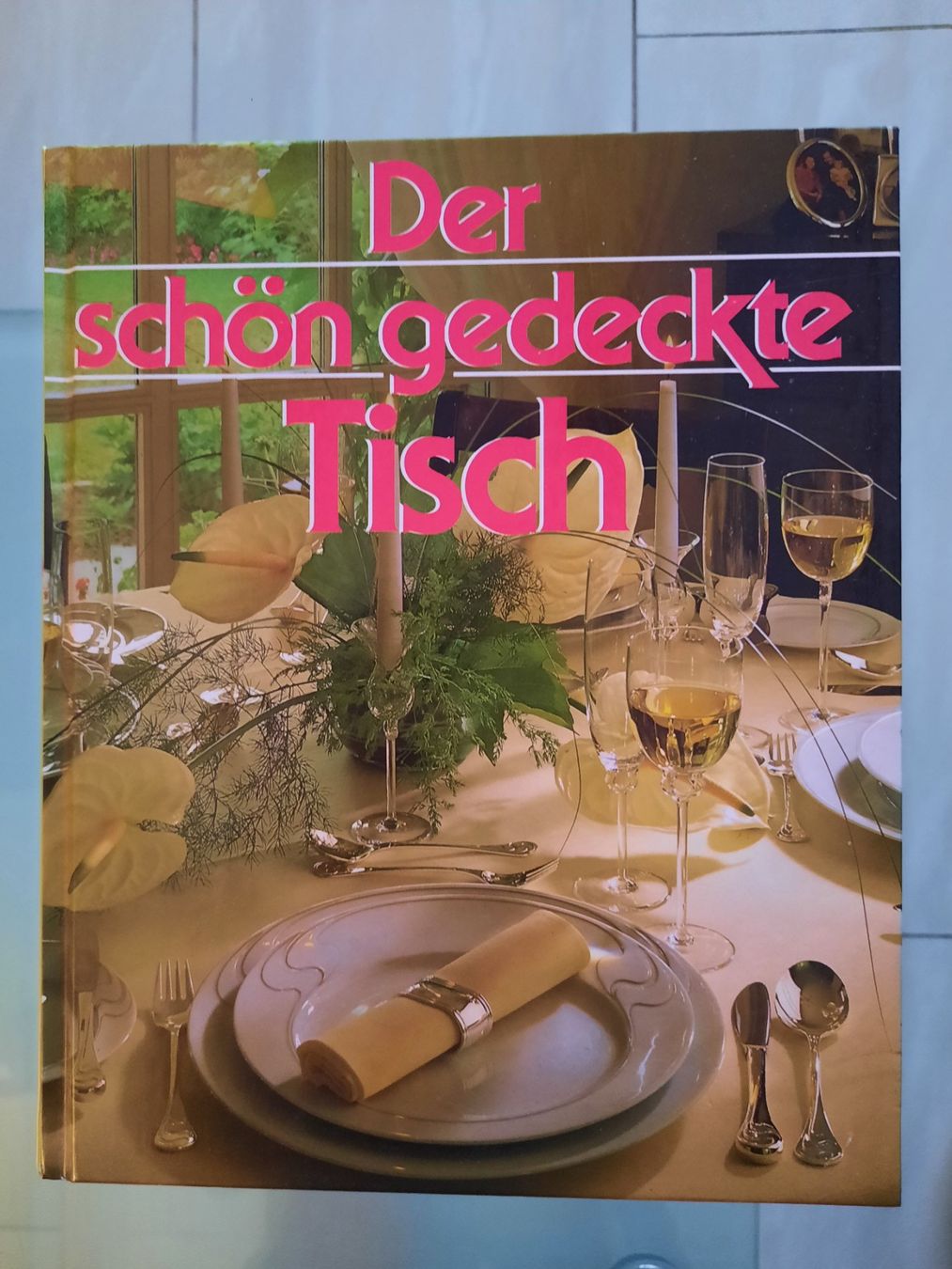 Libri: Buch: Der schön gedeckte Tisch – Usato da Ibach venduto da urs_sl5h