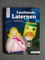 Bastelbuch: Leuchtende Laternen