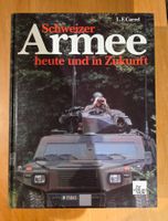 Buch : Schweizer Armee heute und in Zukunft  / 595 Seiten