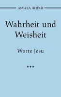 Heider Angela - Wahrheit und Weisheit (geb) / Ratgeber