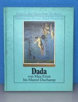 DADA Galerie der klassischen Moderne von Max Ernst bis Ducha