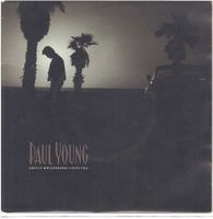 Paul Young  --  Softly whispering i love you  Single7