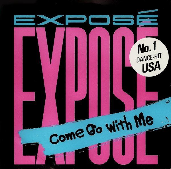 Dischi in vinile: Exposé: Come Go With Me 7" – Usato da Steinhausen venduto da Vilivinili