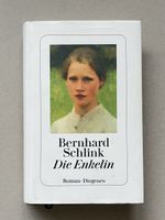 Bernhard Schlink  „Die Enkelin“