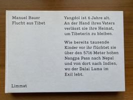 Manuel Bauer: Flucht aus Tibet, Limmat Verlag