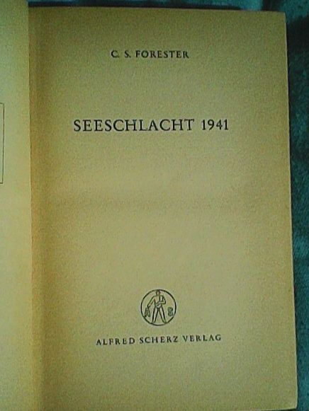 Libri: Seeschlacht 1941 von C.S. Forester – Usato da Rümlang venduto da Vuvuzella 1