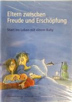 Eltern zwischen Freude und Erschöpfung
