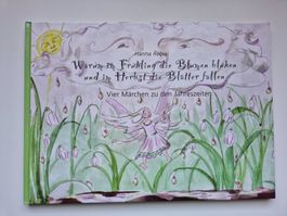 Warum im Frühling die Blumen blühen und im Herbst ....