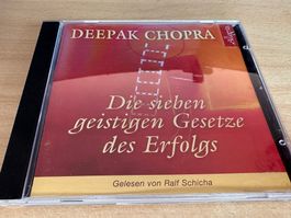 Deepak Chopra - Die sieben geistigen Gesetze des Erfolgs