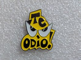 Ansteckpin 198: Te Odio