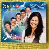 OESCH‘S DIE DRITTEN-JODEL ZAUBER  (DIGIPACK)