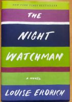 "The Night Watchman" Roman von Louise Erdrich, neuwertig