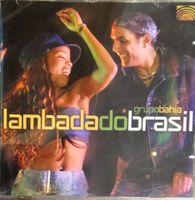 Grupo Bahia - Lambada Do Brasil