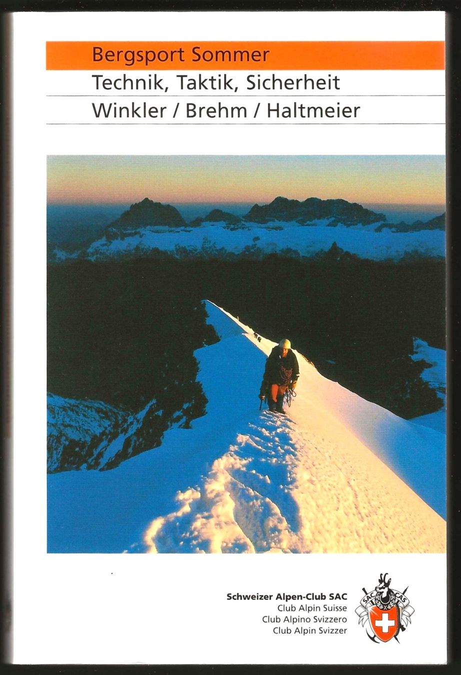 Bücher: Handbuch SAC Bergsport Sommer – Neu (gemäss Beschreibung) aus Lenk im Simmental von Ruedauph