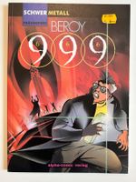 SCHWERMETALL PRÄSENTIERT BAND 33 - BEROY - 999
