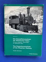 Jeanmaire: Die Dampflokomotiven der Rhätischen Bahn. 1974