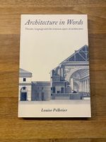 Architecture in Words / Louise Pelletier