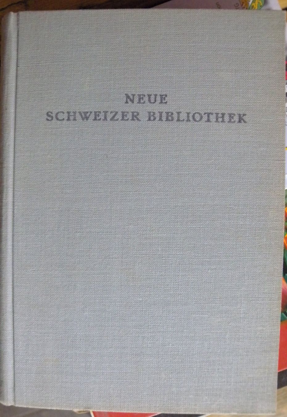 Libri: Neue Schweizer Bibliothek, Vintage Buch – Usato da Hauenstein venduto da davia72