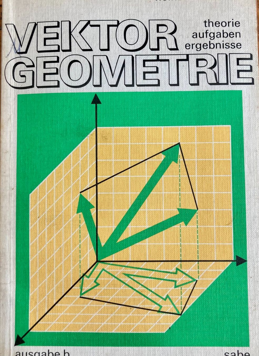Livres: Lernbuch: Vectorgeometrie – D'occasion à Eglisau par Shoprabbit