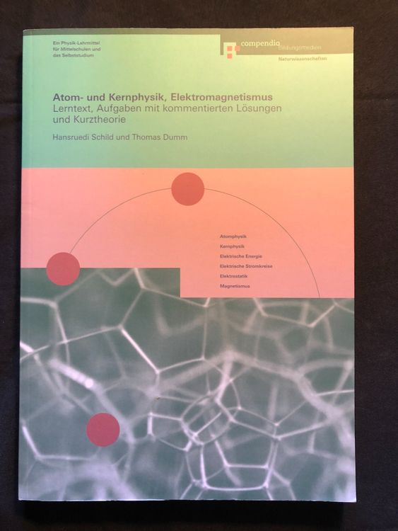 Compendio Atom- und Kernphysik, Elektromagnetismus (Gebraucht) in ...